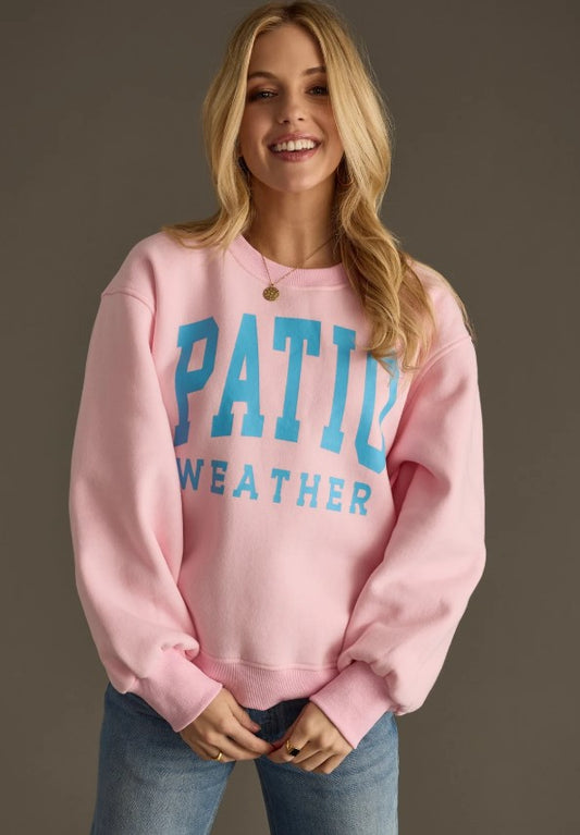 Patio Weather Sweatshirt