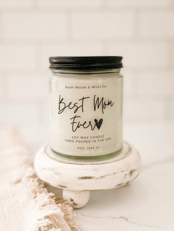 Best Mom Ever! Soy Candle - White Jar - 11 oz