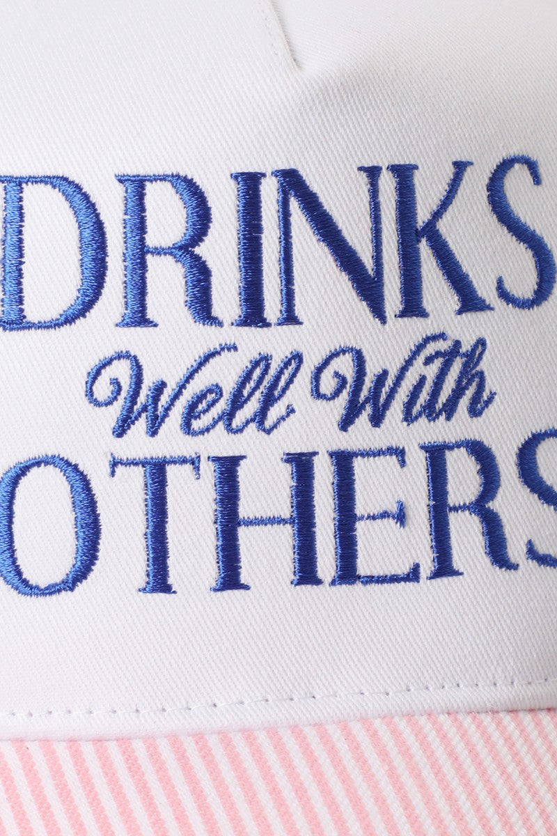 Drink Well With Others Trucker Hat