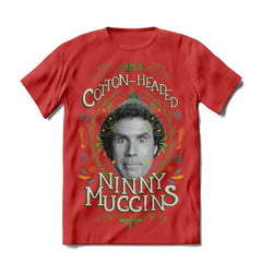 Cotton-Headed Ninny Muggins Graphic Tee